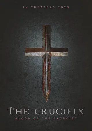 The Crucifix: Blood Of The Exorcist
